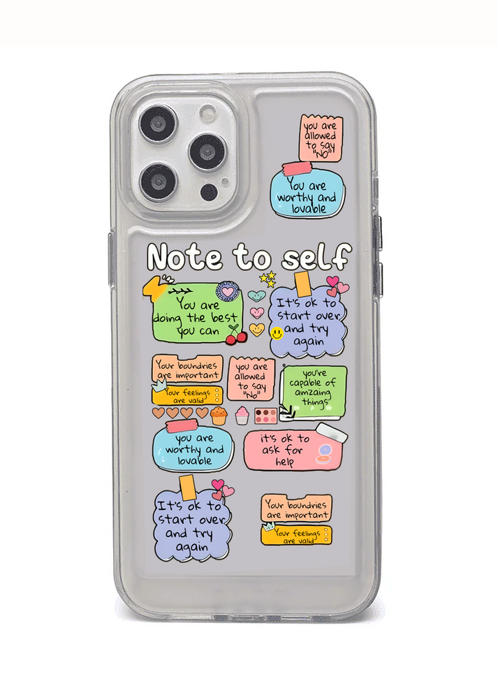 Note to Self Transparent Printed Phone Case